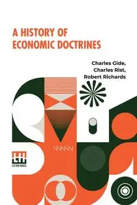 A History Of Economic Doctrines - Charles Gide