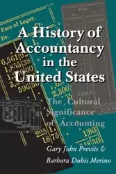 A History of Accountancy in the United States - GARY JOHN PREVITS