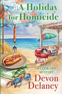 A Holiday for Homicide - Devon Delaney