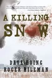 A Killing Snow - David Hoing