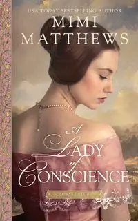 A Lady of Conscience - Mimi Matthews