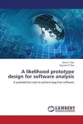 A Likelihood Prototype Design for Software Analysis - Das Ishita