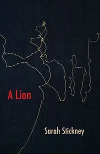 A Lion - Sarah Stickney