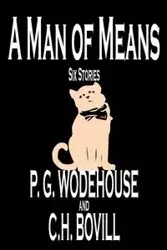 A Man of Means by P. G. Wodehouse, Fiction, Literary - Wodehouse P. G.