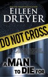 A Man to Die For - Eileen Dreyer