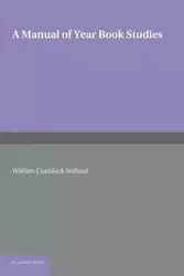 A Manual of Year Book Studies - William Bolland Craddock