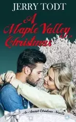 A Maple Valley Christmas - Jerry Todt