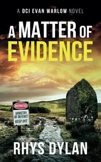 A Matter of Evidence - Dylan Rhys