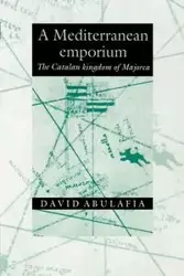 A Mediterranean Emporium - David Abulafia