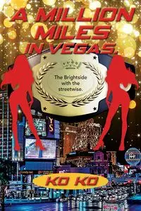 A Million Miles in Vegas - Ko Ko