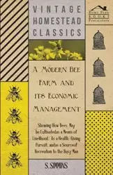 A Modern Bee Farm - Simmins S.