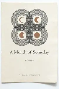 A Month of Someday - Gerald Wagoner