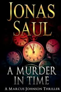 A Murder In Time - Saul Jonas