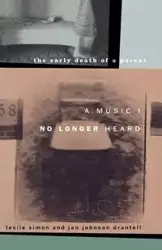 A Music I No Longer Heard - Simon Leslie