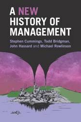 A New History of Management - Stephen Cummings