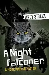 A Night Falconer - Andy Straka