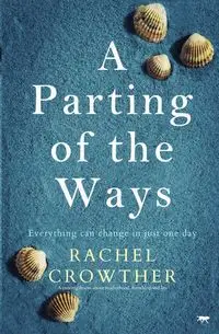 A Parting of the Ways - Rachel Crowther