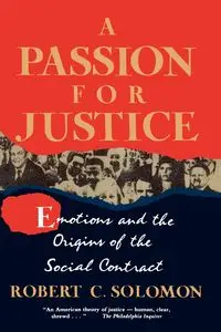 A Passion for Justice - Solomon Robert