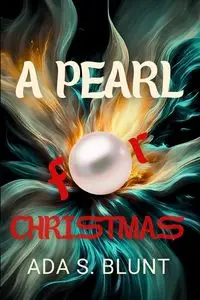 A Pearl for Christmas - Ada S. Blunt