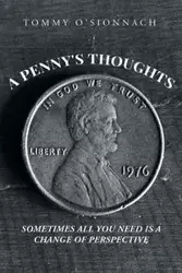 A Penny's Thoughts - Tommy O'Sionnach