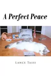 A Perfect Peace - Lance Tassi