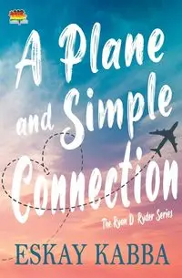 A Plane and Simple Connection - Kabba Eskay