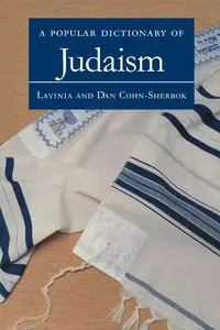 A Popular Dictionary of Judaism - Lavinia Cohn-Sherbok