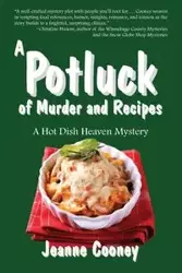 A Potluck of Murder and Recipes - Jeanne Cooney