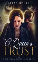 A Queen's Trust - Alexa Ryder