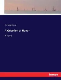 A Question of Honor - Reid Christian