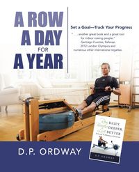 A Row a Day for a Year - Ordway D.P.