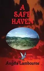 A Safe Haven - Angela Lambourne