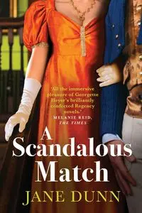 A Scandalous Match - Jane Dunn