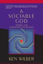 A Sociable God - Ken Wilber