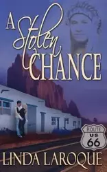 A Stolen Chance - Linda LaRoque