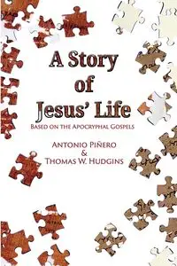 A Story of Jesus' Life - Thomas Hudgins W