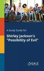 A Study Guide for Shirley Jackson's "Possibility of Evil" - Gale Cengage Learning