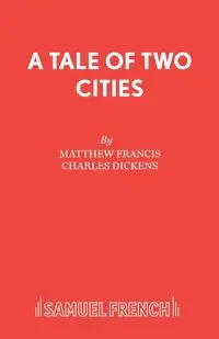 A Tale of Two Cities - Francis Matthew