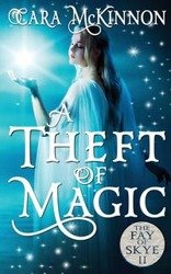 A Theft of Magic - Cara McKinnon