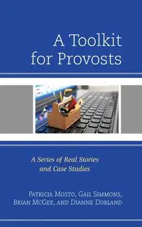 A Toolkit for Provosts - Patricia Mosto