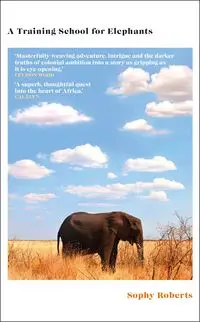 A Training School for Elephants - Roberts Sophy