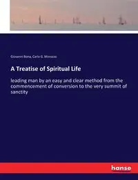 A Treatise of Spiritual Life - Giovanni Bona