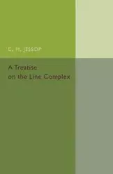 A Treatise on the Line Complex - Jessop C. M.