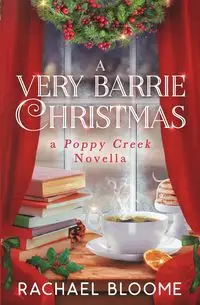 A Very Barrie Christmas - Rachael Bloome