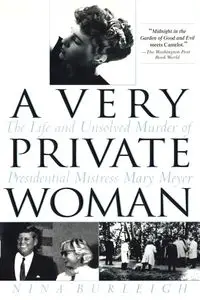 A Very Private Woman - Nina Burleigh