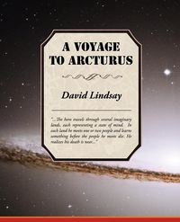A Voyage to Arcturus - Lindsay David