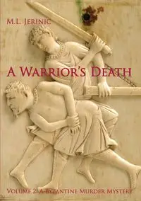 A Warrior's Death - Jerinic M.L.