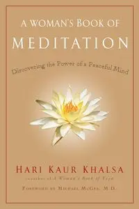 A Woman's Book of Meditation - Khalsa Hari Kaur