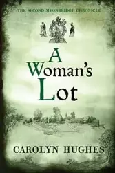 A Woman's Lot - Carolyn Hughes