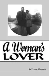 A Woman's Lover - Yvonne Hampden